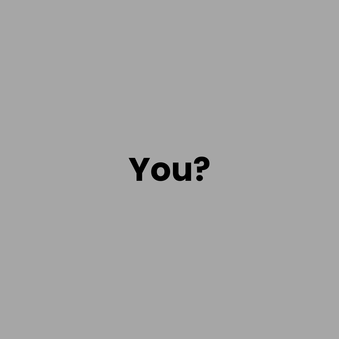 You?